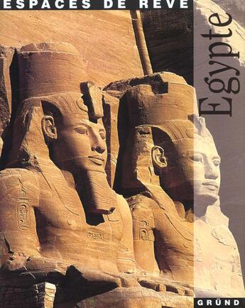 Couverture du livre « Egypte » de Brega Isabella et Giuseppe Ceccato et Moretti Marco aux éditions Grund