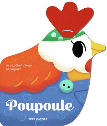 Couverture du livre « Poupoule » de Sejung Kim et Astrid Chef D'Hotel aux éditions Pere Castor