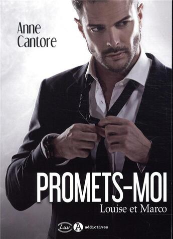 Couverture du livre « Promets-moi » de Cantore Anne aux éditions Editions Addictives