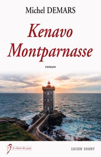 Couverture du livre « Kenavo Montparnasse » de Michel Demars aux éditions Lucien Souny