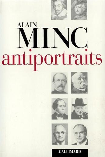 Couverture du livre « Antiportraits » de Alain Minc aux éditions Gallimard