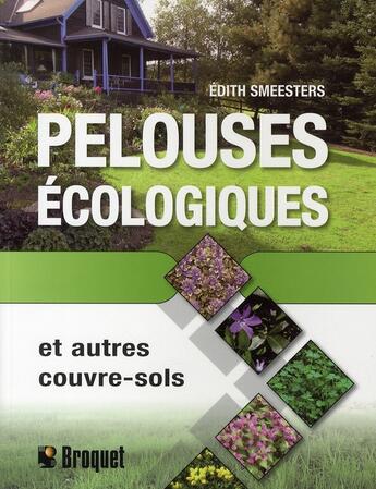 Couverture du livre « Pelouses écologiques » de Smeesters aux éditions Broquet