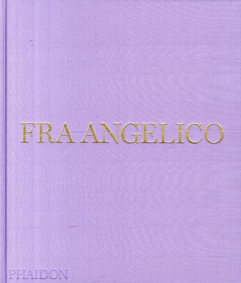 Couverture du livre « Fra Angelico » de Diane Cole Ahl aux éditions Phaidon