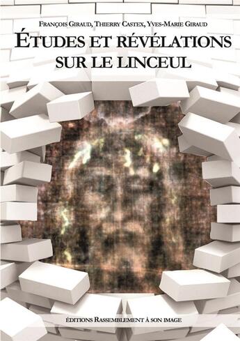 Couverture du livre « Études et révélations sur le linceul » de  aux éditions R.a. Image