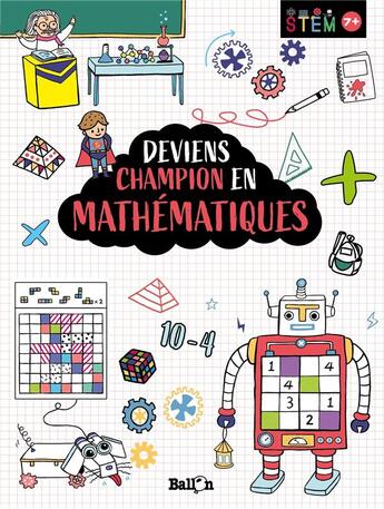 Couverture du livre « STIM ; deviens champion en mathématiques » de  aux éditions Le Ballon