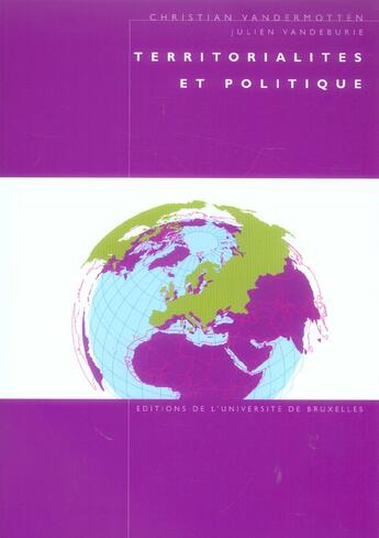 Couverture du livre « Territorialites Et Politique » de Vandermotten C aux éditions Universite De Bruxelles
