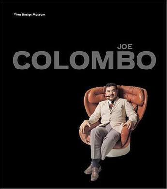 Couverture du livre « Joe colombo inventing the future » de Kries Mateo aux éditions Vitra Design