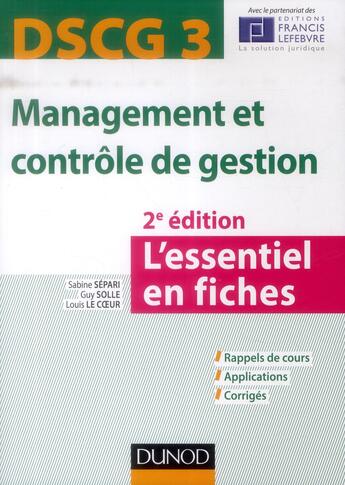Couverture du livre « DSCG 3 ; management et contrôle de gestion en 20 fiches (2e édition) » de Sabine Separi et Guy Solle aux éditions Dunod