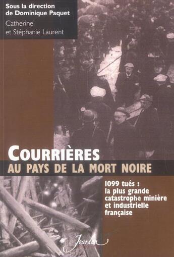 Couverture du livre « Courrières, au pays de la mort noire » de Laurent Paquet aux éditions Jourdan