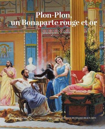 Couverture du livre « Plonplon, le bonaparte rouge et or. » de  aux éditions Silvana