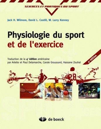 Couverture du livre « Physiologie du sport et de l'exercice » de Costill/Wilmore aux éditions De Boeck Superieur