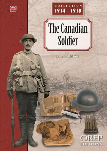 Couverture du livre « The canadian soldier » de Lawrence Brown aux éditions Orep