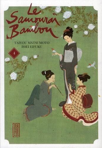 Couverture du livre « Le samouraï bambou Tome 4 » de Issei Eifuku et Taiyo Matsumoto aux éditions Kana