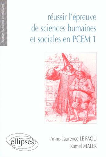 Couverture du livre « Reussir l'epreuve de sciences humaines et sociales en pcem 1 » de Le Faou aux éditions Ellipses
