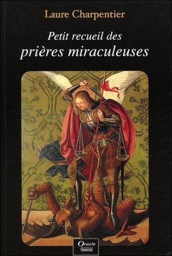 Couverture du livre « Petit recueil de prières miraculeuses » de Laure Charpentier aux éditions Grancher