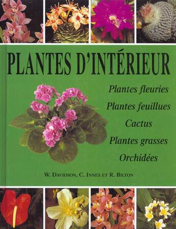 Couverture du livre « Guide complet des plantes d'interieur » de Innes et Bilton et Davidson aux éditions Modus Vivendi