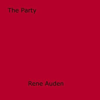 Couverture du livre « The Party » de Rene Auden aux éditions Epagine