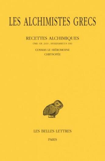 Couverture du livre « Les alchimistes grecs t.11 » de  aux éditions Belles Lettres