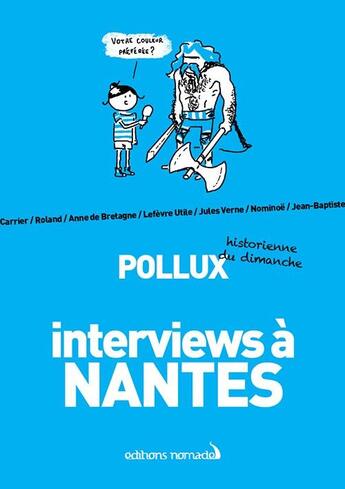 Couverture du livre « Nantes » de Pollux aux éditions Editions Nomades
