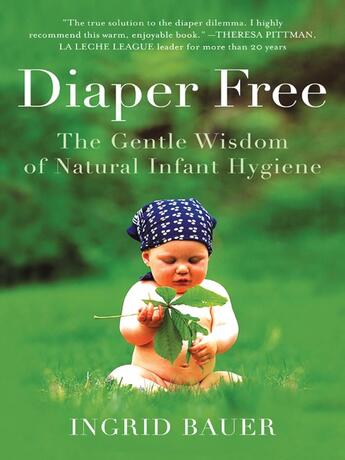Couverture du livre « Diaper Free » de Ingrid Bauer aux éditions Penguin Group Us