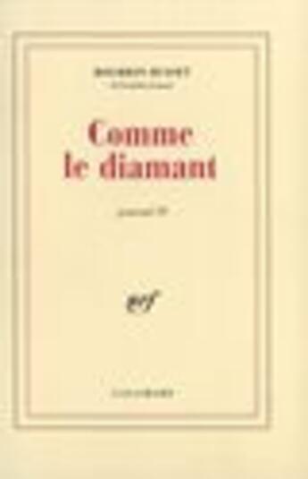 Couverture du livre « Journal - iv - comme le diamant » de Bourbon Busset J D. aux éditions Gallimard (patrimoine Numerise)