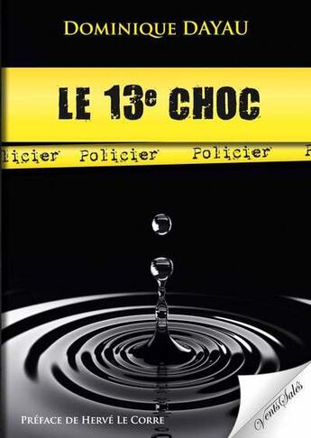 Couverture du livre « Le 13e choc » de Dominique Dayau aux éditions Vents Sales