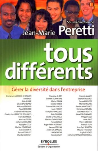 Couverture du livre « Tous différents ; gérer la diversité dans l'entreprise » de Jean-Marie Peretti aux éditions Organisation