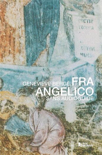 Couverture du livre « Fra Angelico » de Genevieve Berge aux éditions L'age D'homme