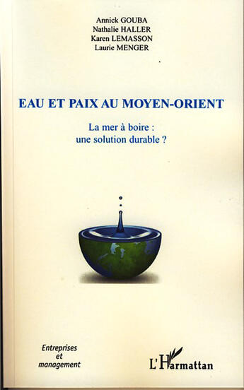 Couverture du livre « Eau et paix au moyen orient ; la mer à boire : une solution durable ? » de  aux éditions L'harmattan