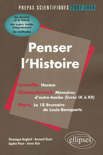 Couverture du livre « Penser l'histoire ; prépas scientifiques 2007-2009 » de Veronique Anglard aux éditions Ellipses