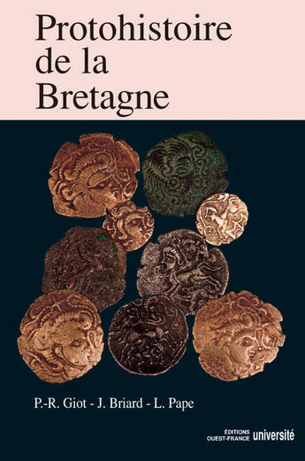 Couverture du livre « Protohistoire de la bretagne » de Briard/Giot/Pape aux éditions Ouest France
