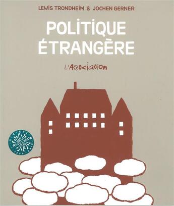Couverture du livre « Politique étrangère » de Trondheim aux éditions L'association