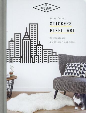 Couverture du livre « Stickers & mosaïques » de Aline Caron aux éditions Hachette Pratique