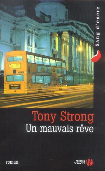 Couverture du livre « Un Mauvais Reve » de Tony Strong aux éditions Presses De La Cite