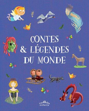 Couverture du livre « Contes et légendes du monde » de  aux éditions Ctp Rue Des Enfants