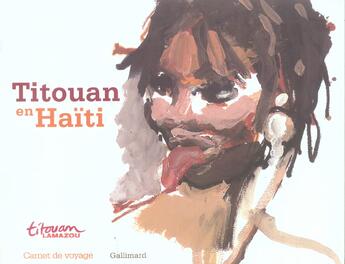 Couverture du livre « Titouan en haiti » de Titouan Lamazou aux éditions Gallimard-loisirs