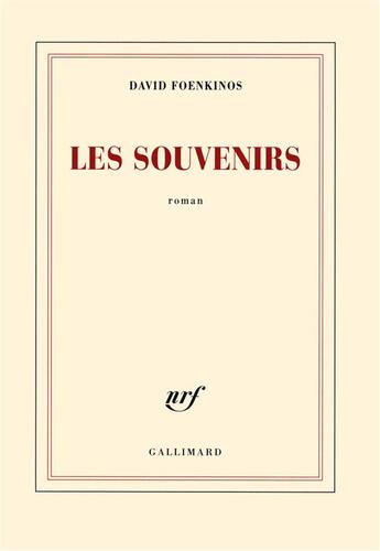 Couverture du livre « Les souvenirs » de David Foenkinos aux éditions Gallimard