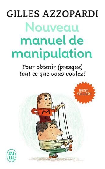 Couverture du livre « Nouveau manuel de manipulation » de Gilles Azzopardi aux éditions J'ai Lu
