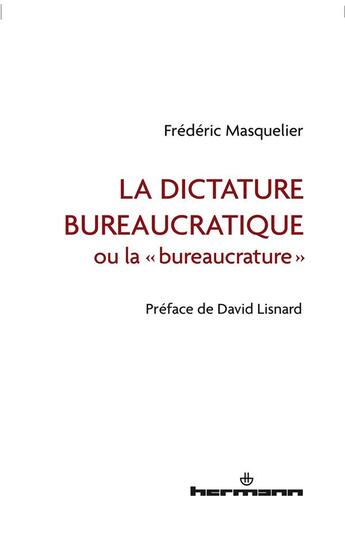 Couverture du livre « La dictature bureaucratique ou la 
