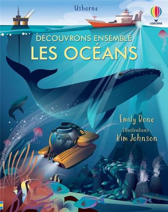 Couverture du livre « Les océans » de Emily Bone et Kim Johnson aux éditions Usborne