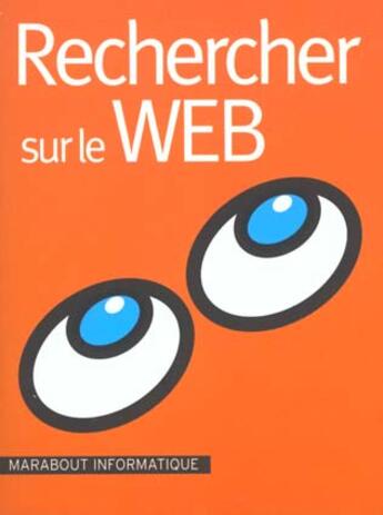 Couverture du livre « Rechercher Sur Le Web » de M Mennie aux éditions Marabout