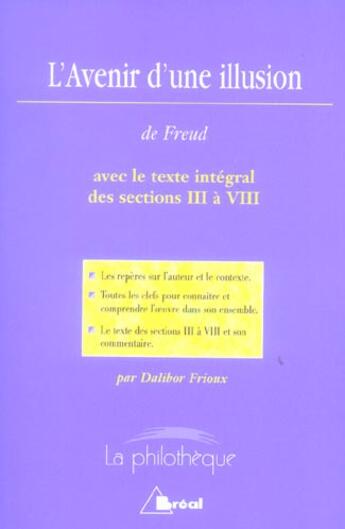 Couverture du livre « L'avenir d'une illusion, de Freud » de Dalibor Frioux aux éditions Breal