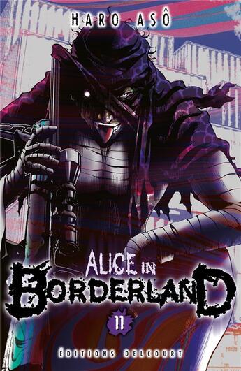 Couverture du livre « Alice in Borderland Tome 11 » de Haro Aso aux éditions Delcourt