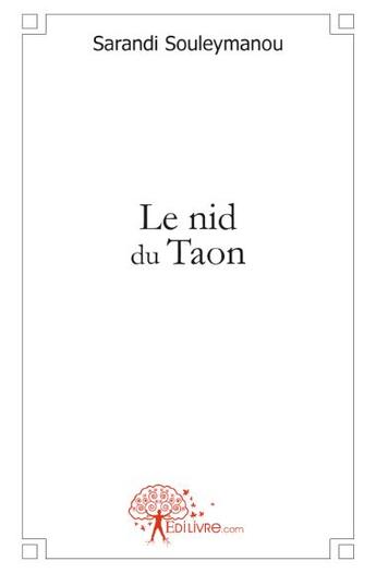 Couverture du livre « Le nid du Taon » de Sarandi Souleymanou aux éditions Edilivre