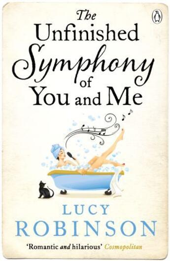 Couverture du livre « The Unfinished Symphony of You and Me » de Lucy Robinson aux éditions Penguin Books Ltd Digital