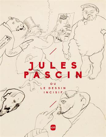 Couverture du livre « Jules Pascin ou le dessin incisif » de Senot M-A/Legrand E aux éditions Musee D'art Moderne De Lille Metropole