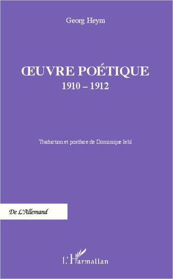 Couverture du livre « Oeuvre poétique, 1910-1912 » de Georg Heym aux éditions L'harmattan