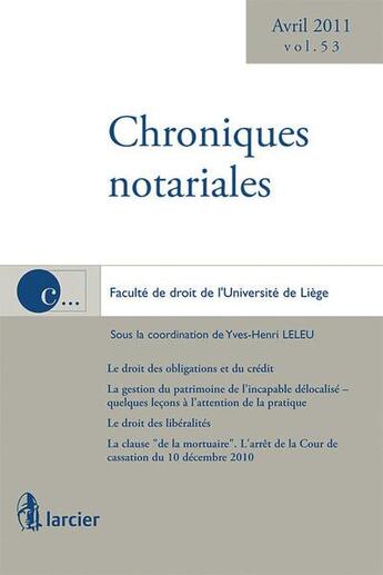 Couverture du livre « Chroniques notariales t.53 » de Yves-Henri Leleu aux éditions Larcier