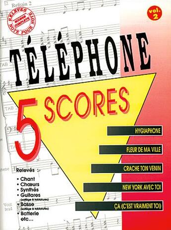 Couverture du livre « Téléphone ; 5 scores t.2 » de Telephone aux éditions Carisch Musicom
