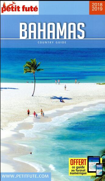 Couverture du livre « GUIDE PETIT FUTE ; COUNTRY GUIDE ; Bahamas (édition 2018/2019) » de  aux éditions Le Petit Fute